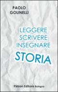 Leggere scrivere insegnare storia