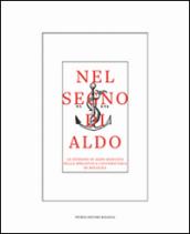 Nel segno di Aldo. Le edizioni di Aldo Manuzio nella Biblioteca universitaria di Bologna