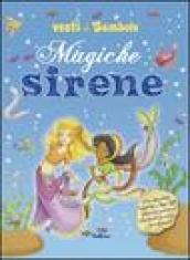 Magiche sirene. Vesti le bambole. Ediz. illustrata