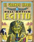 Il grande libro dell'antico Egitto. Ediz. illustrata