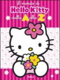 Il mondo di Hello Kitty dalla A alla Z. Ediz. illustrata