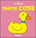 Tante cose. Libri splash. Ediz. illustrata