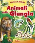 Animali nella giungla. Con adesivi. Ediz. illustrata