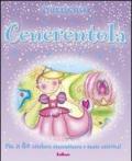 Cenerentola. Stickersfiabe. Con adesivi