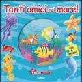 Tanti amici nel mare! Con 5 puzzle