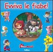 Evviva le fiabe! Ediz. illustrata. Con 5 puzzle