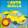 L'auto gialla. Ediz. illustrata