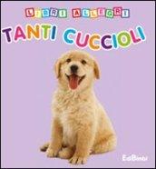 Tanti cuccioli. Libri allegri. Ediz. illustrata