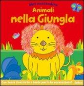 Animali nella giungla. Libri nascondino. Libro pop-up. Ediz. illustrata