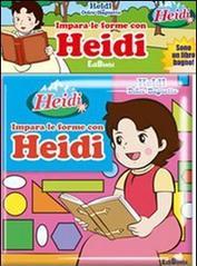 Impara le forme con Heidi. Ediz. illustrata