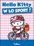 W lo sport! Hello Kitty. Ediz. illustrata