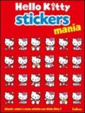 Stickers mania. Hello Kitty. Con adesivi. Ediz. illustrata