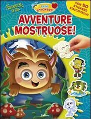 Avventure mostruose. Con adesivi