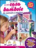 La mia casa delle bambole da costruire e arredare. Libro pop-up. Ediz. illustrata. Con gadget