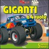 Giganti a 4 ruote! Libro pop-up