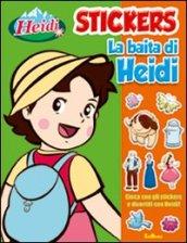 La baita di Heidi. Con adesivi. Ediz. illustrata