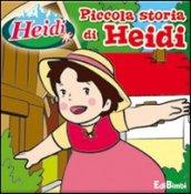 Piccola storia di Heidi. Ediz. illustrata