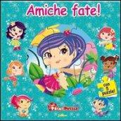 Amiche fate! Con 5 puzzle