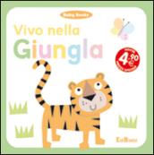 Vivo nella giungla