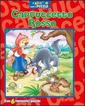 Cappuccetto Rosso. A spasso con i puzzle. Libro puzzle