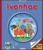 Ivanhoe. Con DVD