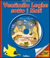 Ventimila leghe sotto i mari. Con DVD