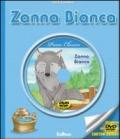 Zanna Bianca. Con DVD