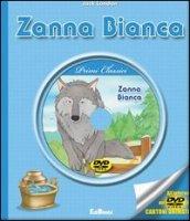 Zanna Bianca. Con DVD