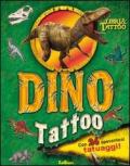 Dino Tattoo. Con adesivi. Ediz. illustrata