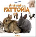 Animali della fattoria. Ediz. illustrata