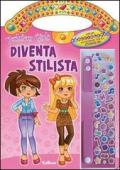 Diventa stilista. Fashion girls