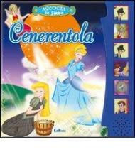 Cenerentola. Libro sonoro