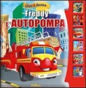 Freddy l'autopompa. Leggi&suona