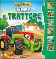 Timmy il trattore. Leggi&suona;