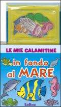 In fondo al mare. Le mie calamitine. Con magneti