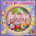 I tre porcellini. Libro puzzle. Ediz. illustrata