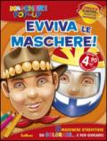 Evviva le maschere! Maschere pop-up. Con gadget
