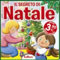 Il segreto di Natale. Ediz. illustrata