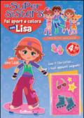 Fai sport e colora con Lisa. Le super sisters