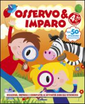 Osservo & imparo. Con adesivi