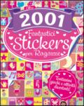 Oltre 2001 fantastici stickers per ragazze. Con adesivi