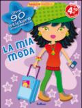 La mia moda. Con adesivi