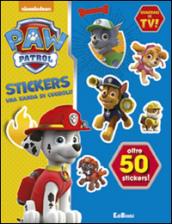 Cuccioli senza paura! Paw Patrol stickers. Con adesivi