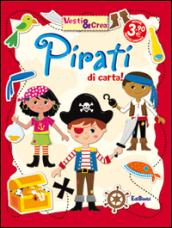 Pirati di carta! Vesti & crea