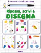 Ripassa, scrivi & disegna. Prima scuola. Libri didattici. Con gadget