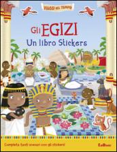 Gli egizi. Un libro stickers