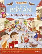 Gli antichi romani. Un libro stickers