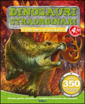 Dinosauri straordinari. Tuttodino. Con adesivi