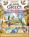 Gli antichi greci. Un libro stickers. Ediz. a colori