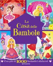 La casa delle bambole. Con adesivi. Ediz. a colori